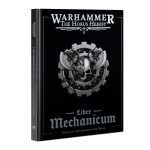 Liber Mechanicum: Forces of the Omnissiah Army Book